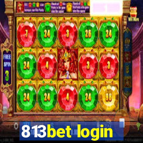 813bet login